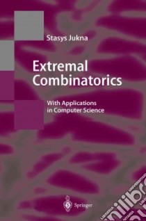 Extremal Combinatorics libro in lingua di Jukna Stasys