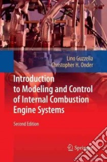 Introduction to Modeling and Control of Internal Combustion Engine Systems libro in lingua di Guzzella Lino, Onder Christopher H.