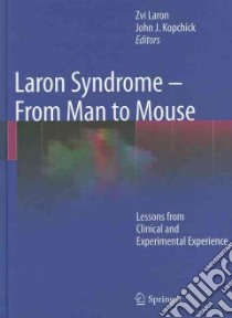 Laron Syndrome - From Man to Mouse libro in lingua di Laron Zvi (EDT), Kopchick John J. (EDT)