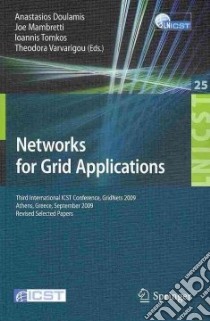 Networks for Grid Applications libro in lingua di Doulamis Anastasios (EDT), Mambretti Joe (EDT), Tomkos Ioannis (EDT), Varvarigou Theodora (EDT)