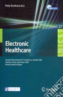 Electronic Healthcare libro in lingua di Kostkova Patty (EDT)