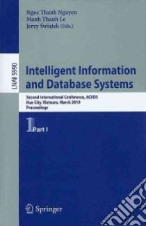 Intelligent Information and Database Systems libro in lingua di Nguyen Ngoc Thanh (EDT), Le Manh Thanh (EDT), Swiatek Jerzy (EDT)