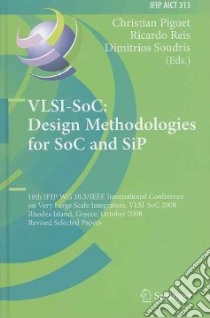 Vlsi-soc: Design Methodologies for Soc and Sip libro in lingua di Piguet Christian (EDT), Reis Ricardo (EDT), Soudris Dimitrios (EDT)