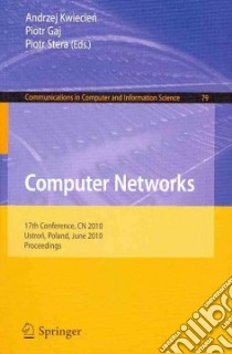 Computer Networks libro in lingua di Kwiecien Andrzej (EDT), Gaj Piotr (EDT), Stera Piotr (EDT)