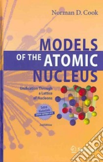 Models of the Atomic Nucleus libro in lingua di Cook Norman D.