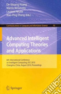 Advanced Intelligent Computing Theories and Applications libro in lingua di Huang De-shuang (EDT), McGinnity Martin (EDT), Heutte Laurent (EDT), Zhang Xiao-ping (EDT)