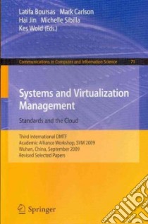 Systems and Virtualization Management libro in lingua di Boursas Latifa (EDT), Carlson Mark (EDT), Jin Hai (EDT), Sibilla Michelle (EDT), Wold Kes (EDT)