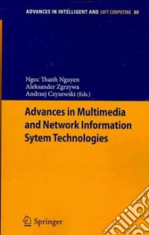 Advances in Multimedia and Network Information System Technologies libro in lingua di Nguyen Ngoc Thanh (EDT), Zgrzywa Aleksander (EDT), Czyzewski Andrzej (EDT)