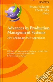 Advances in Production Management Systems: New Challenges, New Approaches libro in lingua di Vallespir Bruno (EDT), Alix Thecle (EDT)