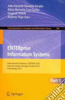 ENTERprise Information Systems libro in lingua di Varajao Joao Eduardo Quintela (EDT), Cruz-cunha Maria Manuela (EDT), Putnik Goran D. (EDT), Trigo Antonio (EDT)