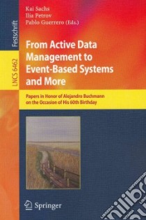 From Active Data Management to Event-based Systems and More libro in lingua di Sachs Kai (EDT), Petrov Ilia (EDT), Guerrero Pablo (EDT)