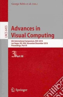 Advances in Visual Computing libro in lingua di Bebis George (EDT), Boyle Richard (EDT), Parvin Bahram (EDT), Koracin Darko (EDT), Chung Ronald (EDT)