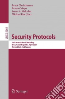 Security Protocols libro in lingua di Christianson Bruce (EDT), Crispo Bruno (EDT), Malcolm James A. (EDT), Roe Michael (EDT)
