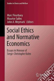 Social Ethics and Normative Economics libro in lingua di Fleurbaey Marc (EDT), Salles Maurice (EDT), Weymark John A. (EDT)