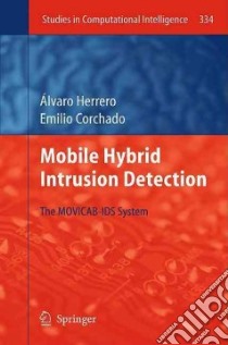 Mobile Hybrid Intrusion Detection libro in lingua di Herrero Alvaro (EDT), Corchado Emilio (EDT)