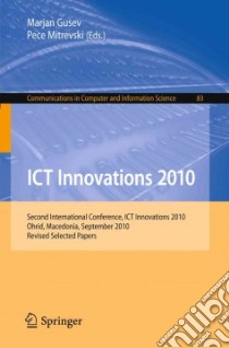Ict Innovations 2010 libro in lingua di Gusev Marjan (EDT), Mitrevski Pece (EDT)