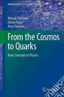 Basic Concepts in Physics libro in lingua di Chaichian M., Perez Rojas H. C, Tureanu A.