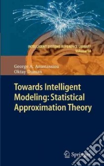 Towards Intelligent Modeling: libro in lingua di Anastassiou George A., Duman Oktay