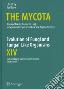 Evolution of Fungi and Fungal-Like Organisms libro in lingua di Poggeler Stefanie (EDT), Wostemeyer Johannes (EDT)