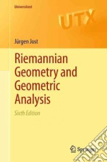 Riemannian Geometry and Geometric Analysis libro in lingua di Jost Jurgen