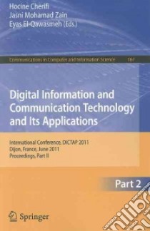 Digital Information and Communication Technology and Its Applications libro in lingua di Cherifi Hocine (EDT), Zain Jasni Mohamad (EDT), El-Qawasmeh Eyas (EDT)