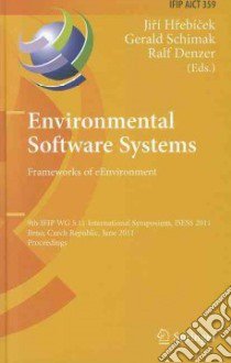 Environmental Software Systems libro in lingua di Hrebicek Jiri (EDT), Schimak Gerald (EDT), Denzer Ralf (EDT)
