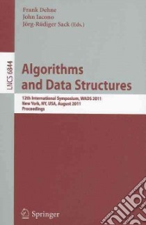 Algorithms and Data Structures libro in lingua di Dehne Frank (EDT), Iacono John (EDT), Sack Jorg-Rudiger (EDT)