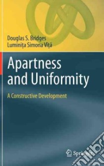 Apartness and Uniformity libro in lingua di Bridges Douglas S., Vita Luminita Simona