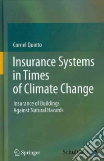 Insurance Systems in Times of Climate Change libro in lingua di Quinto Cornel