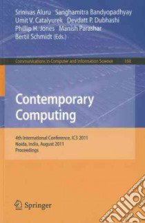 Contemporary Computing libro in lingua di Aluru Srinivas (EDT), Bandyopadhyay Sanghamitra (EDT), Catalyurek Umit V. (EDT), Dubhashi Devdatt P. (EDT)