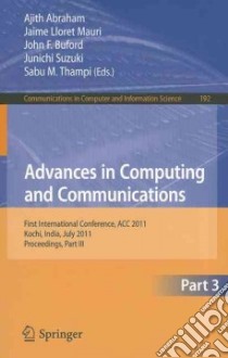 Advances in Computing and Communications libro in lingua di Abraham Ajith (EDT), Mauri Jaime Lloret (EDT), Buford John F. (EDT), Suzuki Junichi (EDT), Thampi Sabu M. (EDT)