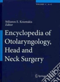 Encyclopedia of Otolaryngology libro in lingua di Kountakis Stilianos E. (EDT)