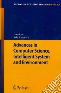 Advances in Computer Science, Intelligent Systems and Environment libro in lingua di Jin David (EDT), Lin Sally (EDT)