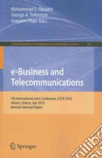 E-Business and Telecommunications libro in lingua di Obaidat Mohammad S. (EDT), Tsihrintzis George A. (EDT), Filipe Joaquim (EDT)
