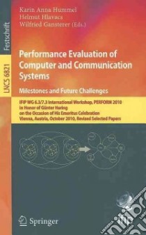 Performance Evaluation of Computer and Communication Systems libro in lingua di Hummel Karin Anna (EDT), Hlavacs Helmut (EDT), Gansterer Wilfried (EDT)