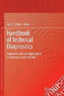 Handbook of Technical Diagnostics libro in lingua di Horst Czichos