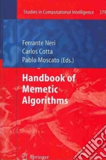 Handbook of Memetic Algorithms libro in lingua di Neri Ferrante (EDT), Cotta Carlos (EDT), Moscato Pablo (EDT)
