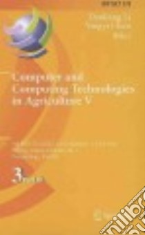 Computer and Computing Technologies in Agriculture libro in lingua di Li Daoliang (EDT), Chen Yingyi (EDT)