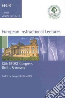 European Instructional Lectures libro in lingua di Bentley George (EDT)