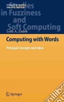Computing With Words libro in lingua di Zadeh Lotfi A.