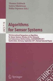 Algorithms for Sensor Systems libro in lingua di Erlebach Thomas (EDT), Nikoletseas Sotiris (EDT), Orponen Pekka (EDT)