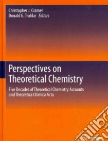 Perspectives on Theoretical Chemistry libro in lingua di Cramer Christopher J. (EDT), Truhlar Donald G. (EDT)