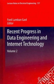 Recent Progress in Data Engineering and Internet Technology libro in lingua di Gaol Ford Lumban (EDT)