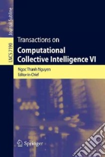 Transactions on Computational Collective Intelligence VI libro in lingua di Nguyen Ngoc Thanh (EDT)