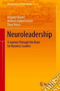 Neuroleadership libro in lingua di Ghadiri Argang, Habermacher Andreas, Peters Theo
