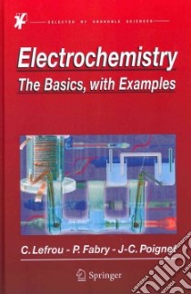 Electrochemistry libro in lingua di Lefrou Christine, Fabry Pierre, Poignet Jean-claude