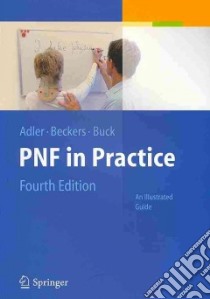 Pnf in Practice libro in lingua di Adler Susan S., Beckers Dominiek, Buck Math