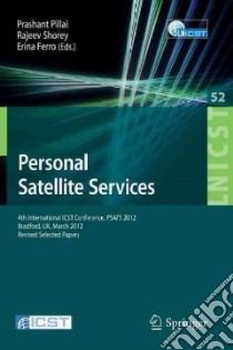 Personal Satellite Services libro in lingua di Pillai Prashant (EDT), Shorey Rajeev (EDT), Ferro Erina (EDT)