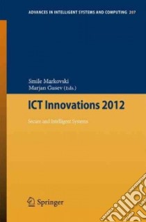 Ict Innovations 2012 libro in lingua di Markovski Smile (EDT), Gushev Marjan (EDT)