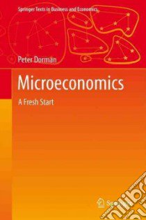 Microeconomics libro in lingua di Dorman Peter